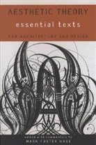 Mark Foster Gage, Mark Foster Gage, Mark Foster (Yale University School of Architecture) Gage, Gage Mark Foster - Aesthetic Theory: Essential Texts