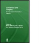 Brent (EDT)/ Bohm Willock, Brent (Toronto Institute and Society for Willock, Brent Bohm Willock, WILLOCK BRENT BOHM LORI C COLEM, Lori C. Bohm, Lori C. (The William Alanson White Institute Bohm... - Loneliness and Longing