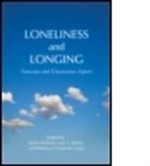 Brent Willock, Brent (Toronto Institute and Society for Willock, Brent Bohm Willock, Lori C Bohm, Lori C. Bohm, Bohm Lori C.... - Loneliness and Longing