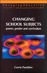 Paechter, Carrie Paechter, Carrie F Paechter, Carrie F. Paechter, N/A Paechter, Carrie Paechter - Changing School Subjects