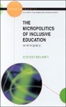 Benjamin, Shareen Benjamin, Shereen Benjamin - Micro-Politics of Inclusive Education