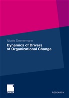 Nicole Zimmermann - Dynamics of Drivers of Organizational Change