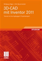 Bauermeister, Dirk Bauermeister, Häge, Wolfgan Häger, Wolfgang Häger - 3D-CAD mit Inventor 2011
