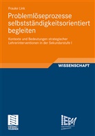 Frauke Link - Problemlöseprozesse selbstständigkeitsorientiert begleiten