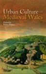 Helen Fulton, Helen (EDT) Fulton, Helen Fulton - Urban Culture in Medieval Wales