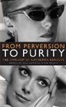 Lisa Downing, Lisa Harris Downing, Prof. Lisa Harris Downing, Lisa Downing, Downing Lisa, Sue Harris... - From Perversion to Purity