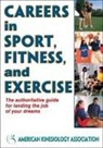 American Kinesiology Association, American Kinesiology Association, Shirl J. Hoffman, American Kinesiology Association - Careers in Sport, Fitness and Exercise