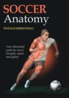 Don R. KirKendall, Donald Kirkendall, Donald T Kirkendall, Donald T. Kirkendall - Soccer Anatomy