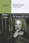 David (EDT) Nelson, David Nelson, David E. Nelson, David Erik Nelson - Women's Issues in Margaret Atwood's the Handmaid's Tale