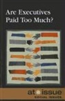 Greenhaven (EDT), Greenhaven Editor, Beth Rosenthal - Are Executives Paid Too Much?