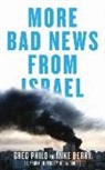 Mike Berry, Greg Philo, Greg Berry Philo - More Bad News From Israel