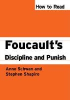 Anne Schwan, Anne Shapiro Schwan, Stephen Shapiro - How to Read Foucault''s Discipline and Punish