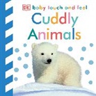 DK, Dk Publishing, DK&gt;, Inc. (COR) Dorling Kindersley - Baby Touch and Feel: Cuddly Animals