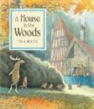 Inga Moore - A House in the Woods