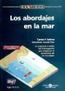 Juan Carlos Fernández Salinas, Fundación EMI-Manresa - Los abordajes en la mar : la respuesta a todos los interrogantes que surgen en la prevención de los abordajes