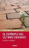 Susana Vallejo Chavarino - El espíritu del último verano