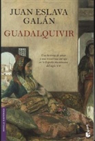 Juan Eslava Galan, Juan Eslava Galán - Guadalquivir