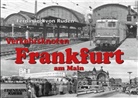 Ferdinand von Rüden - Verkehrsknoten Frankfurt am Main