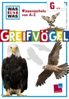 Dietmar Mertens, Dariusz Litwiniec - WAS IST WAS Wissensschatz von A-Z: WAS IST WAS Wissensschatz von A-Z, Greifvögel