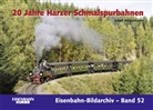 Josef Högemann - 20 Jahre Harzer Schmalspurbahnen