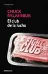 Chuck Palahniuk - El club de la lucha / Fight Club