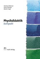 Rolan Berger, Roland Berger, Raimun Girwidz, Raimund Girwidz, Peter Heering, Peter u a Heering... - Physikdidaktik kompakt