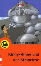 Käthe Recheis, Franz Hoffmann, Käthe Von: Recheis - Kinny Kinny und der Steinriese