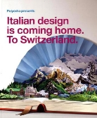 Will &amp; Tommasso, Will Georgi, Tommaso Minnetti, Tommasso Will - Italian Design is Coming Home: To Switzerland