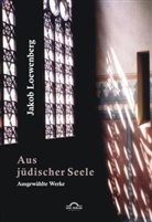 Jacob Loewenberg, Jakob Loewenberg, Winfrie Kempf, Winfried Kempf - Aus jüdischer Seele