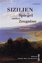 Kurt Roeske - Sizilien im Spiegel antiker Zeugnisse