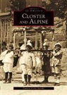 Closter Historical Society, Patricia Garbe Morillo - Closter and Alpine