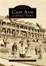 Carolyn Thompson, Jim Thompson - Cape Ann in Stereoviews