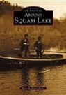 Bruce D. Heald, Bruce D. Heald Ph. D. - Around Squam Lake