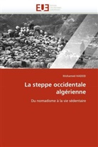 Mohamed Hadeid, Hadeid-M - La steppe occidentale algerienne