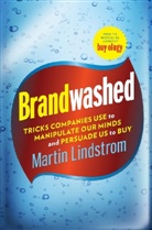 Martin Lindstrom, Morgan Spurlock - Brandwashed