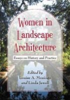 Louise A. Mozingo, Louise A. (EDT)/ Jewell Mozingo, Linda Jewell, Jewell Linda, Louise A. Mozingo, Mozingo Louise A. - Women in Landscape Architecture