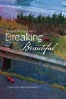 D. Ed. Wolf, Jennifer Shaw Wolf - Breaking Beautiful