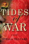 Stella Tillyard - Tides of War