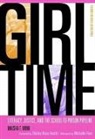 Maisha T Winn, Maisha T. Winn, Maisha T./ Heath Winn, William Ayers, Therese Quinn - Girl Time