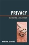 Martin Dowding, Martin R. Dowding, Martin Ridley Dowding - Privacy