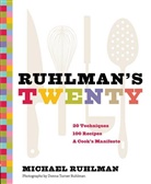 Michael Ruhlman, Ruhlman Michael, Donna Turner Ruhlman, Donna Turner Ruhlman - Ruhlman's Twenty