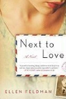 Ellen Feldman - Next to Love