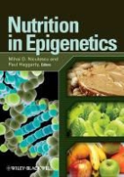 M Niculescu, Mihai Niculescu, Mihai D. Niculescu, Mihai D. Haggarty Niculescu, Mihai/ Haggarty Niculescu, Paul Haggarty... - Nutrition in Epigenetics