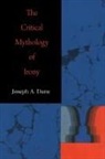 Joseph Dane, Joseph A Dane, Joseph A. Dane - The Critical Mythology of Irony