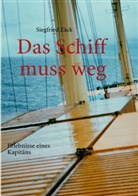 Siegfried Zäck - Das Schiff muss weg