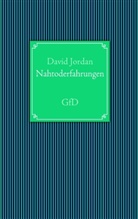David Jordan - Nahtoderfahrungen