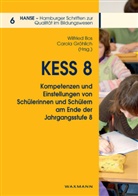 Martin Bonsen, Wilfried Bos, Carola Gröhlich - KESS 8 - Kompetenzen und Einstellungen von Schülerinnen und Schülern am Ende der Jahrgangsstufe 8