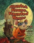 Judy Cox, Judy/ Ebbeler Cox, Jeffrey Ebbeler - Haunted House, Haunted Mouse