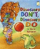 Steve Bjorkman, Steve Bj'orkman, Steve Björkman, Steve Bjorkman - Dinosaurs Don't, Dinosaurs Do