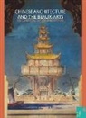 Tony Atkin, Jeffrey W Cody, Jeffrey W. Cody, Jeffrey W. (EDT)/ Streinhardt Cody, Nancy Shatzman Steinhardt, Tony Atkin... - Chinese Architecture and the Beaux-arts